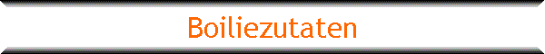 Boiliezutaten